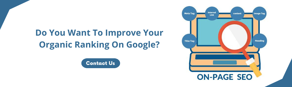 Do You Want To Improve Your Organic Ranking On Google